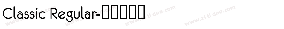 Classic Regular字体转换